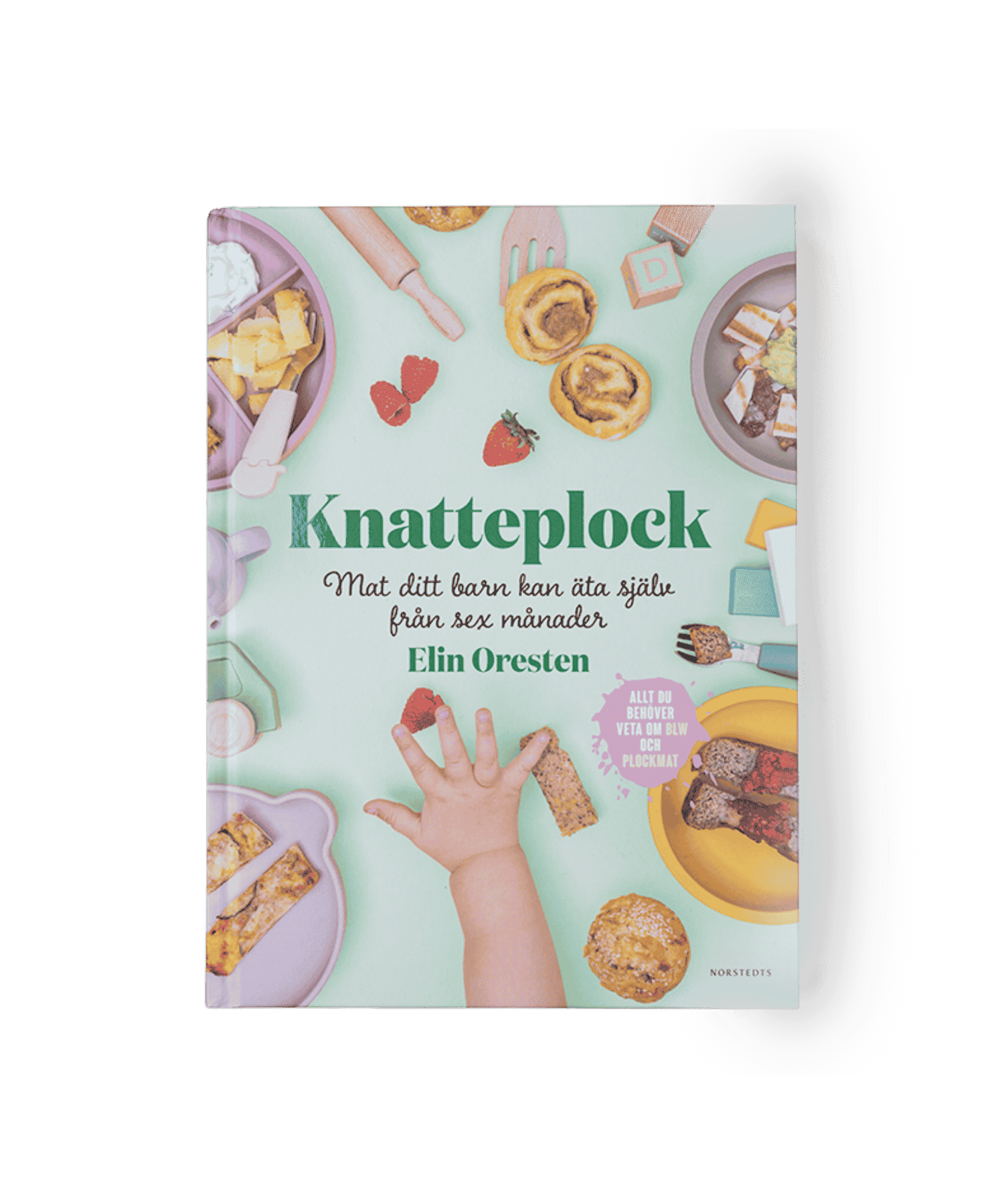 Knatteplock - Mat ditt barn kan äta själv från 6 månader